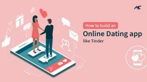 Build an Online Dating App